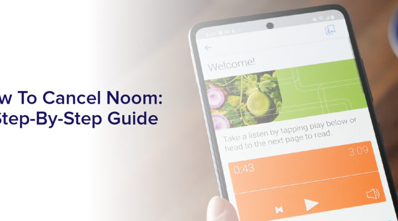 How To Cancel Noom